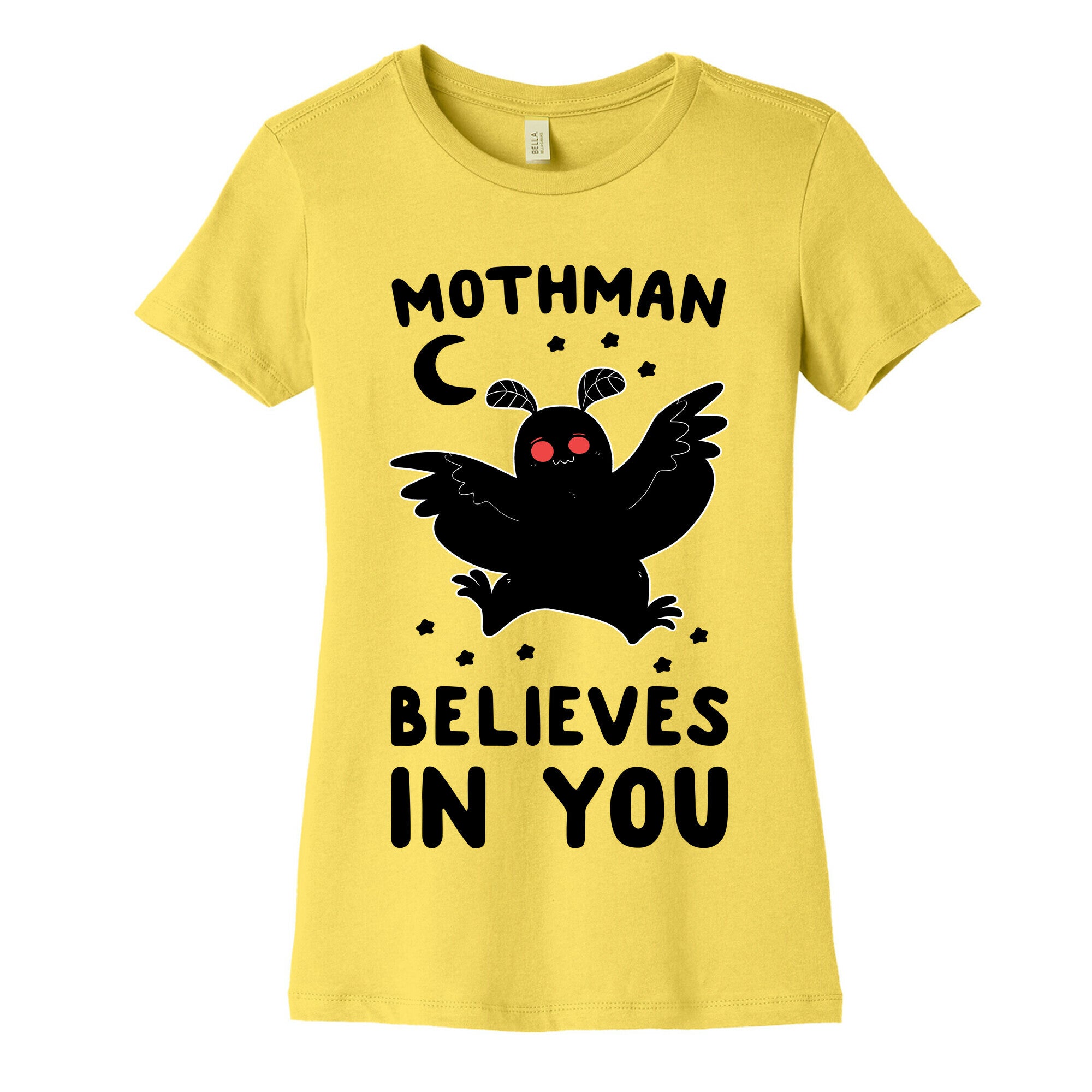 Mothman Believes in You Women's Cotton Tee